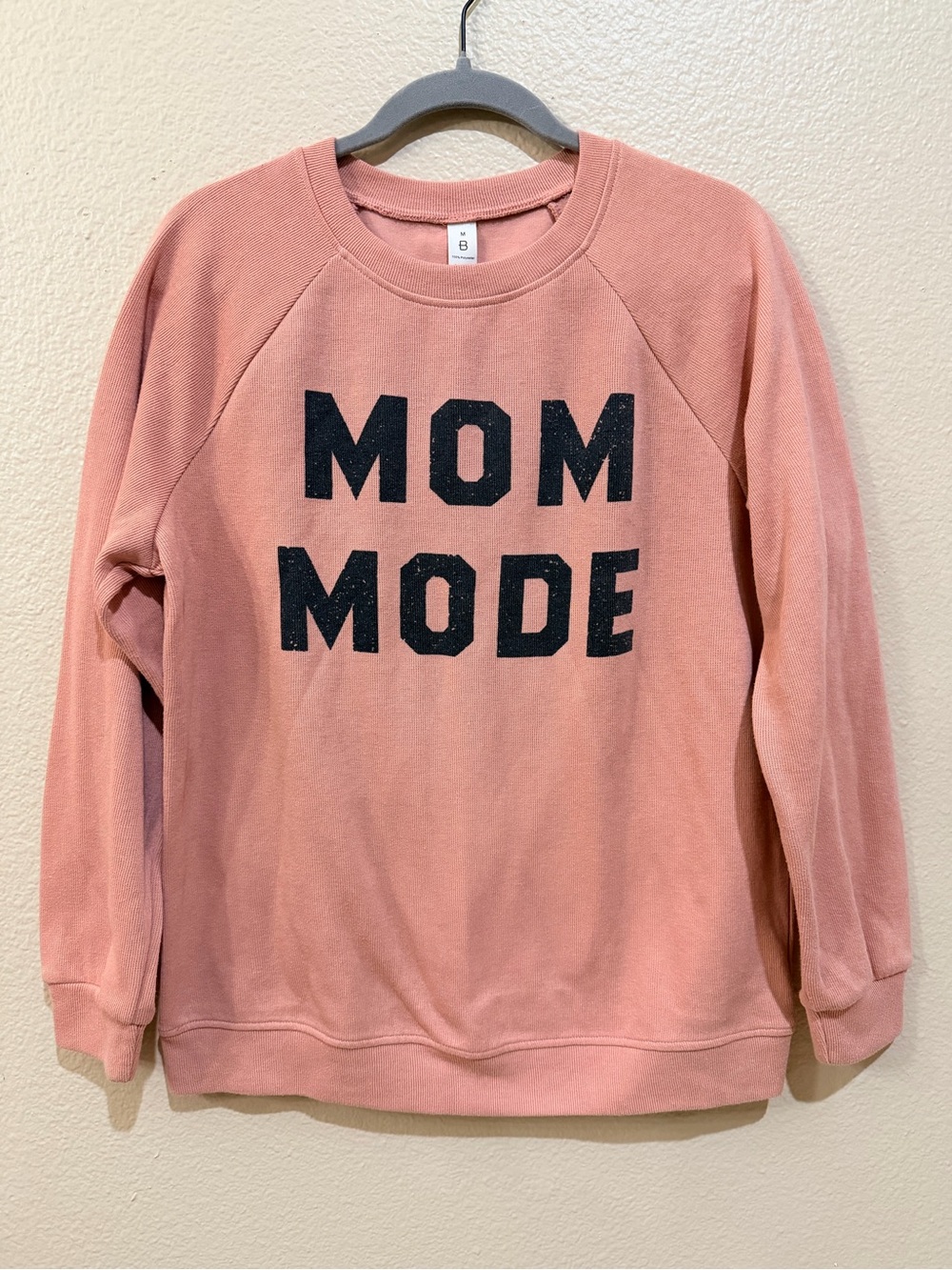 Mom Mode Graphic Sweatshirt - Dusty Rose with Black Text size M